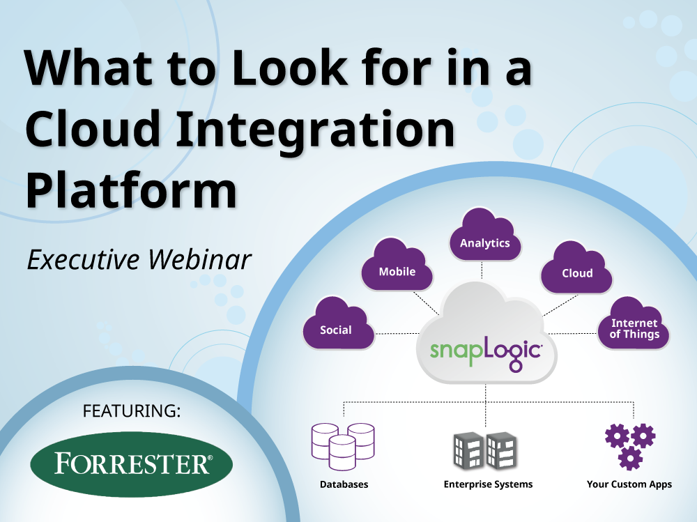 What to Look for in a Cloud Integration Platform