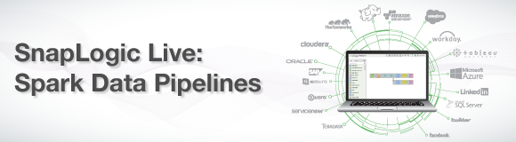 SnapLogic Live - Pipelines de données Spark