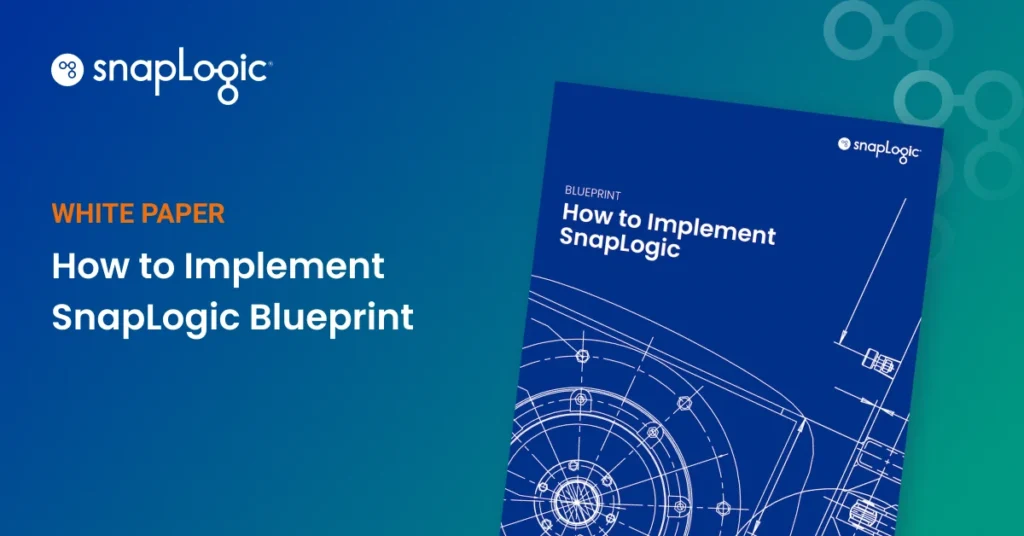 How to Implement SnapLogic Blueprint White Paper