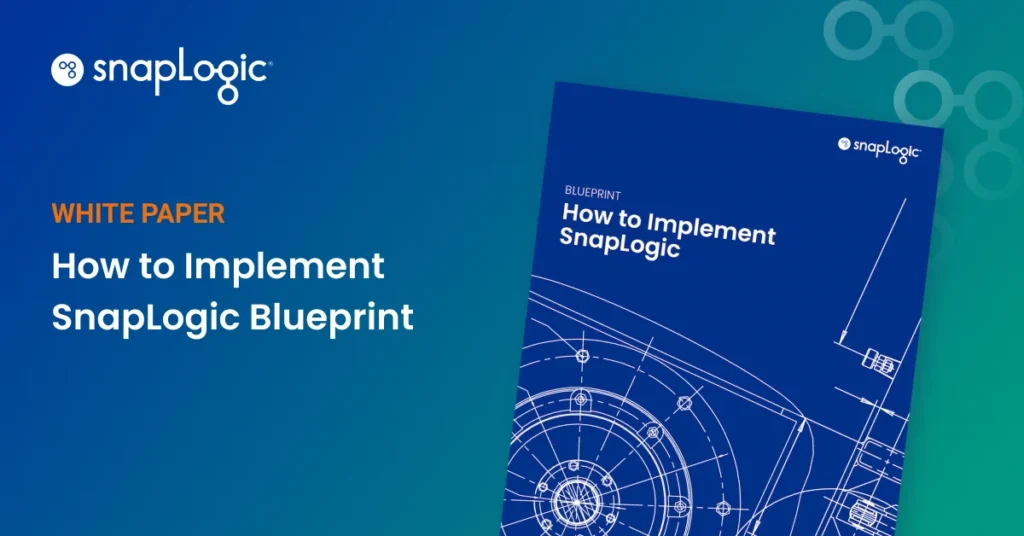 Livre blanc sur la mise en œuvre de SnapLogic Blueprint