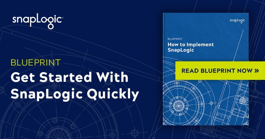 Get started with SnapLogic quickly with the How to Implement SnapLogic blueprint