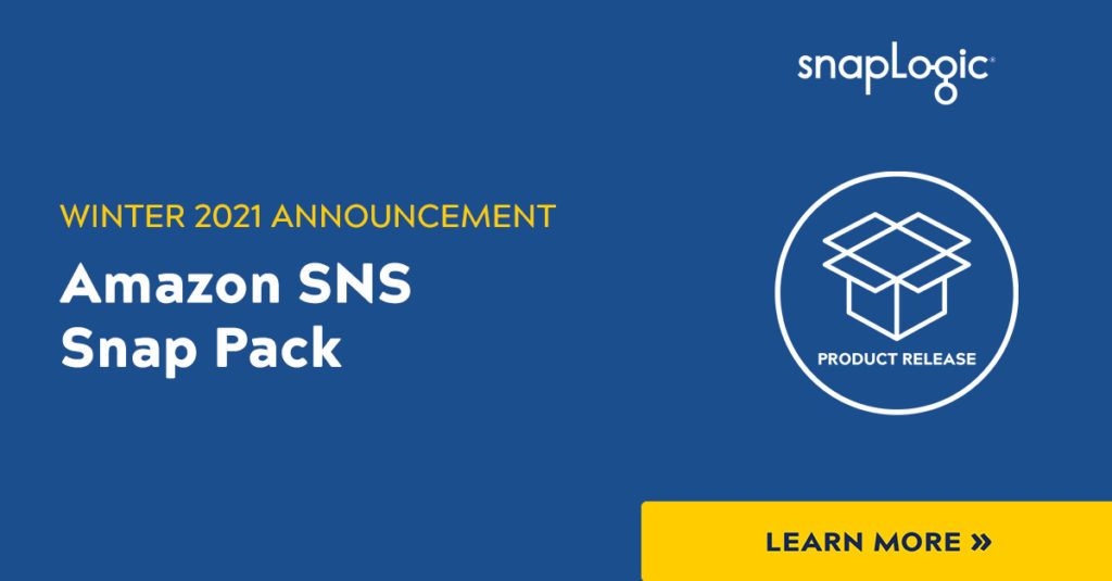 Winter 2021 Announcement: Amazon SNS Snap Pack