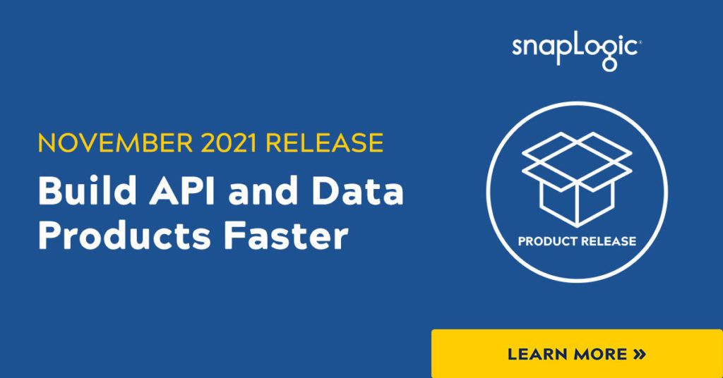 November 2021 Release: Build API and Data Products Faster