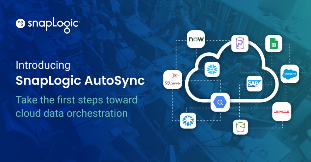 Introduzione al blog SnapLogic AutoSync