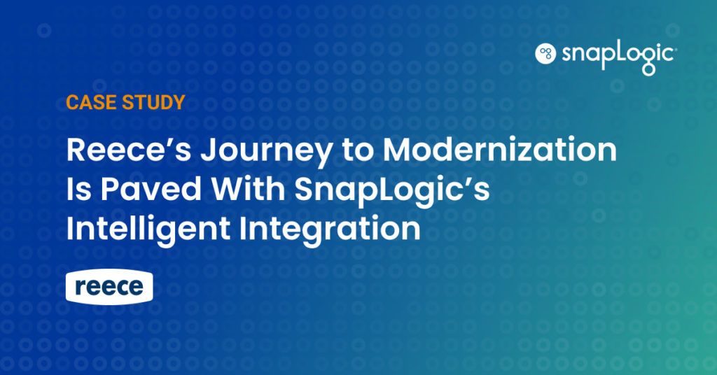 Reece’s Journey to Modernization is Paved With SnapLogic’s Intelligent Integration case study