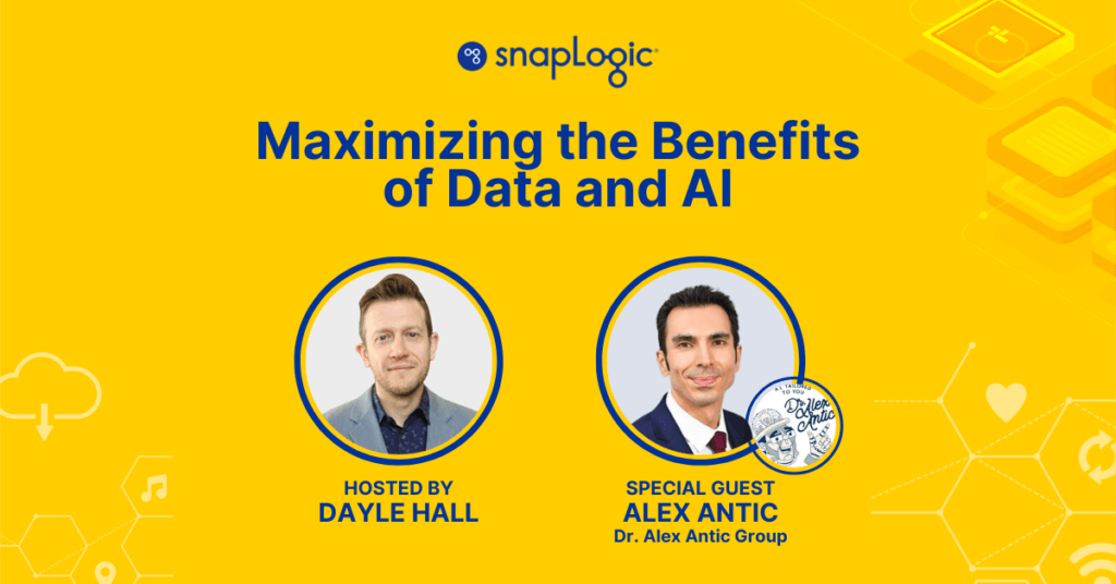Maximizing the Benefits of Data and AI episode of Automating the Enterprise podcast by SnapLogic