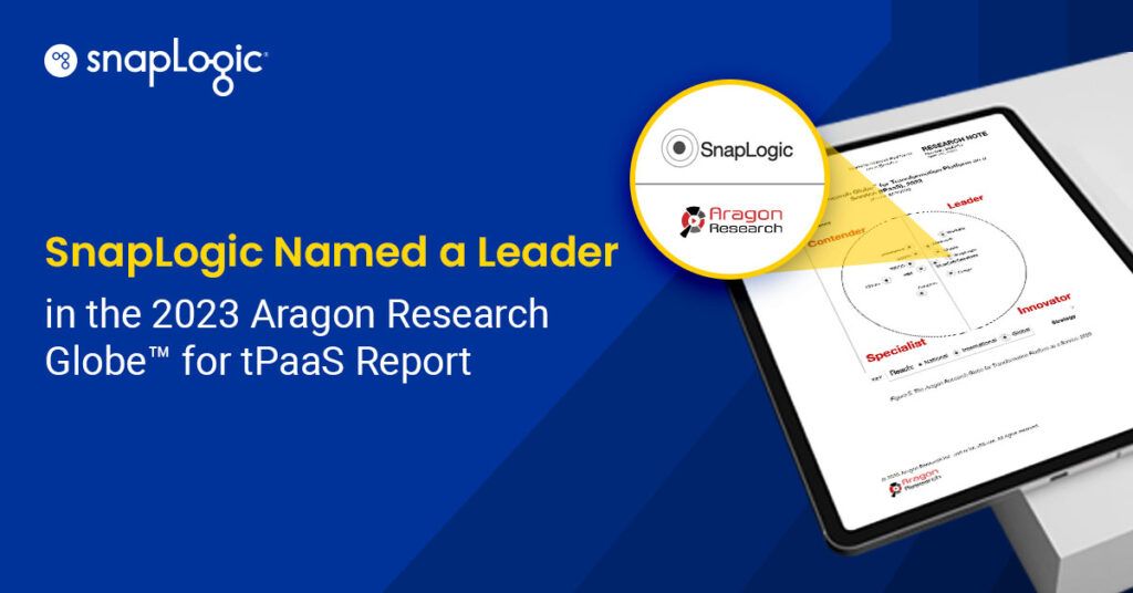 SnapLogic Named a Leader in the 2023 Aragon Research Globe for tPaaS Report