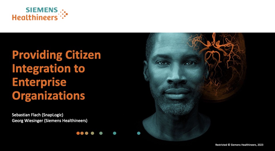Siemens Healthineers presentation on Providing Citizen Integration to Enterprise Organizations