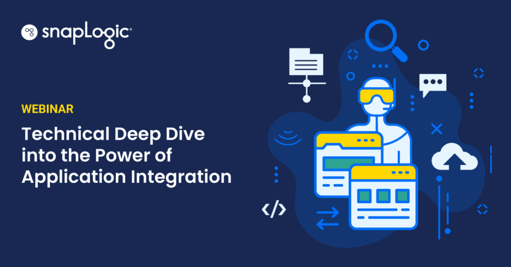 Technical Deep Dive into the Power of Application Integration webinar