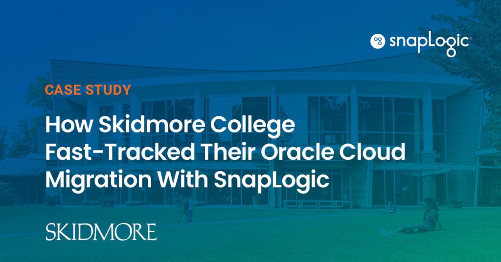 How Skidmore College Fast-Tracked Their Oracle Cloud Migration With SnapLogic case study