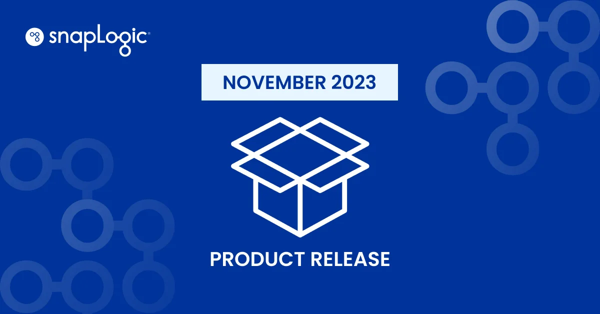 SnapLogic Novembre 2023 Comunicato prodotto