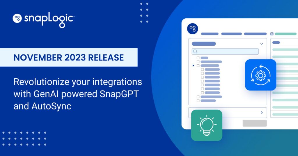 November 2023 Release: Revolutionize your integrations with Gen AI powered SnapGPT and AutoSync