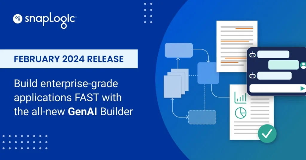 February 2024 Release: Build enterprise-grade applications FAST with the all-new GenAI Builder