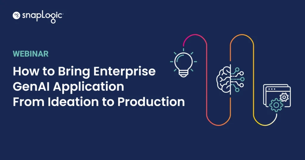 How to Bring Enterprise GenAI Application from Ideation to Production webinar