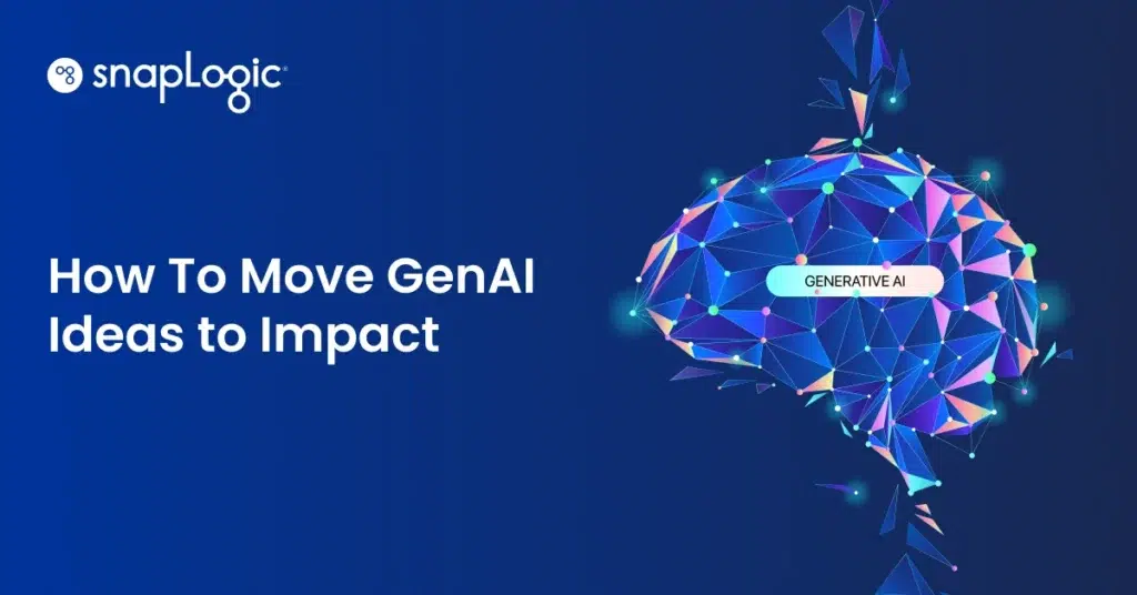 How To Move GenAI Ideas to Impact