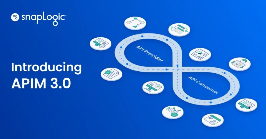 Introducing SnapLogic APIM 3.0