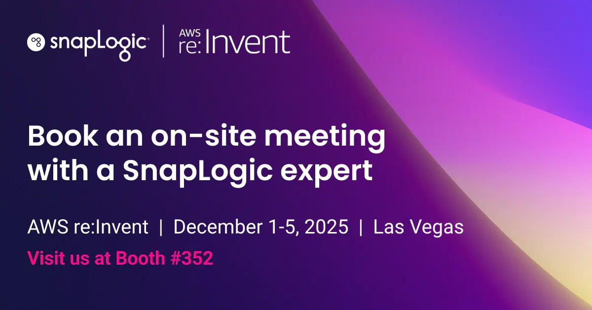 Réservez une réunion sur site avec un expert SnapLogic à AWS re:Invent 2025