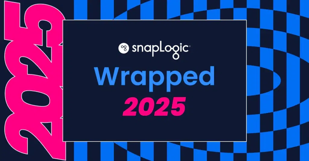 SnapLogic Wrapped 2025