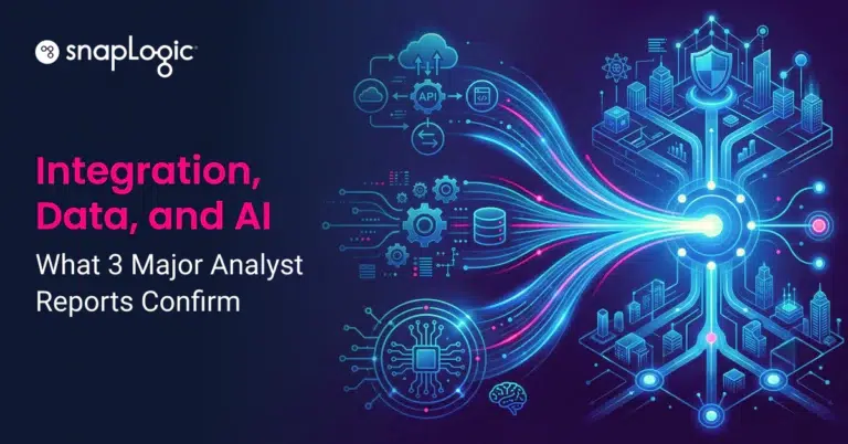 Integration, Data, and AI: What 3 Major Analyst Reports Confirm