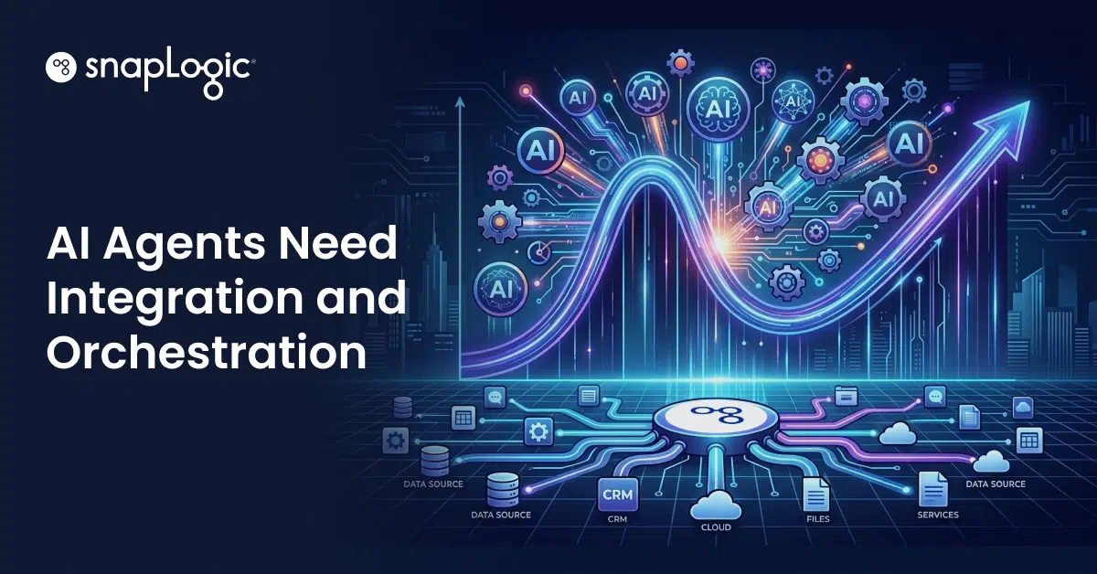 AI Agents Need Integration and Orchestration