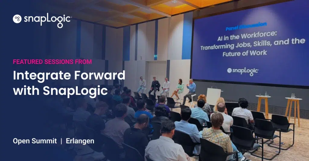 Featured sessions from Integrate Forward with SnapLogic event