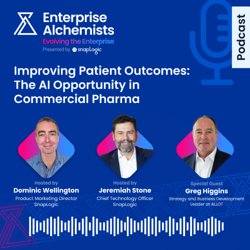 Improving Patient Outcomes: The AI Opportunity in Commercial Pharma episode of Enterprise Alchemists podcast